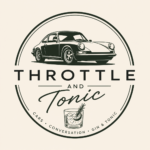 Throttle and Tonic